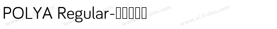 POLYA Regular字体转换